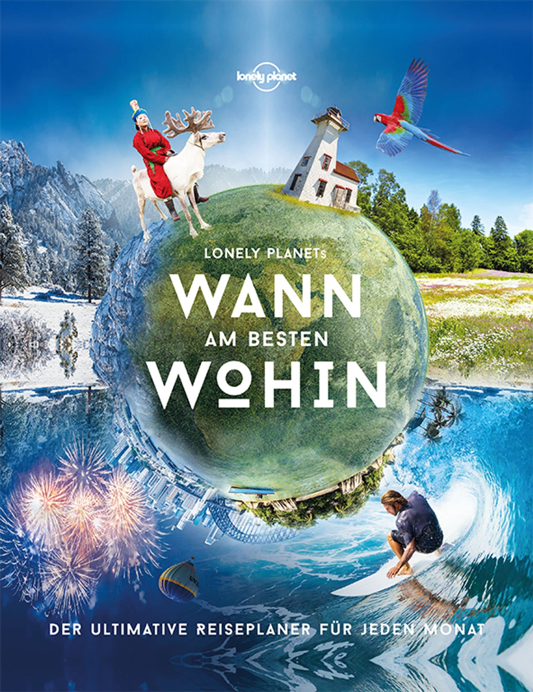 Wann wohin reisen, Autor: Hans Hörauf, Verlag: Lonely planet