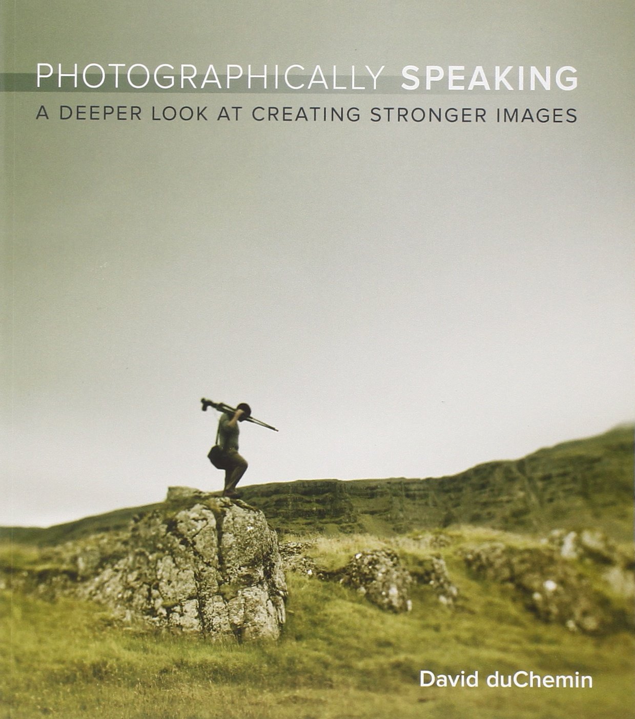 Buch: Photographically Speaking